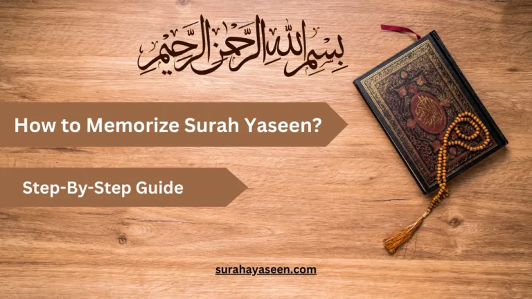 How to Memorize Surah Yaseen?