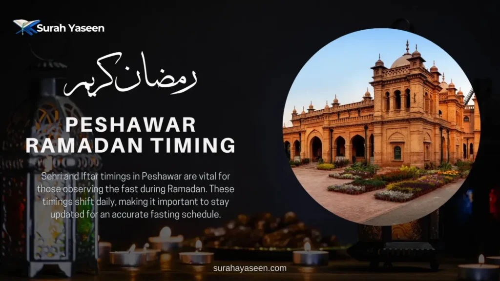 Peshawar Ramadan timing